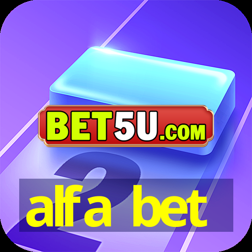 alfa bet